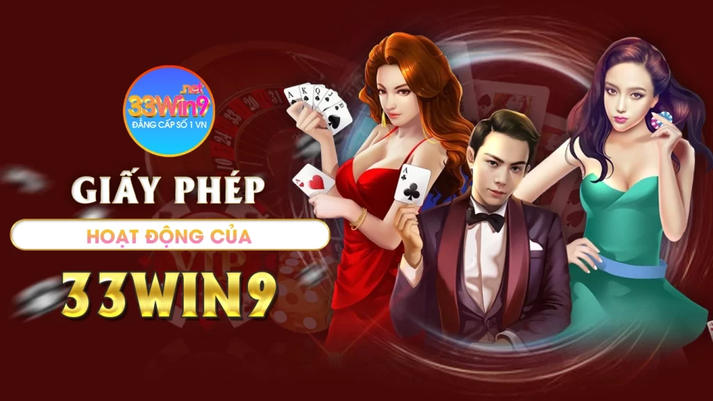 Giấy phép hoạt động của 33win9